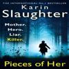 Pieces of Her by Karin Slaughter Paperback Book 9780008150853