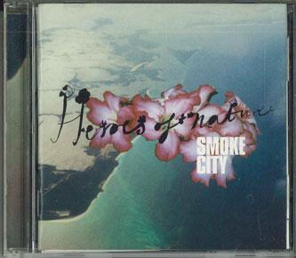 

CD SMOKE CITY - heroes of nature CTCR14198PROMO CUTTING EDGE Japan ObiPop Used