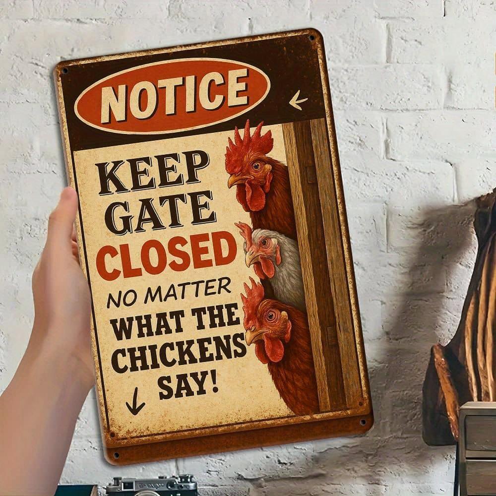 [Funny Chicken Coop] Vintage Metal Tin Funny 'Keep Gate Closed' Chicken Coop Sign | 7.87"x11.8" - Perfect for Outdoor Use