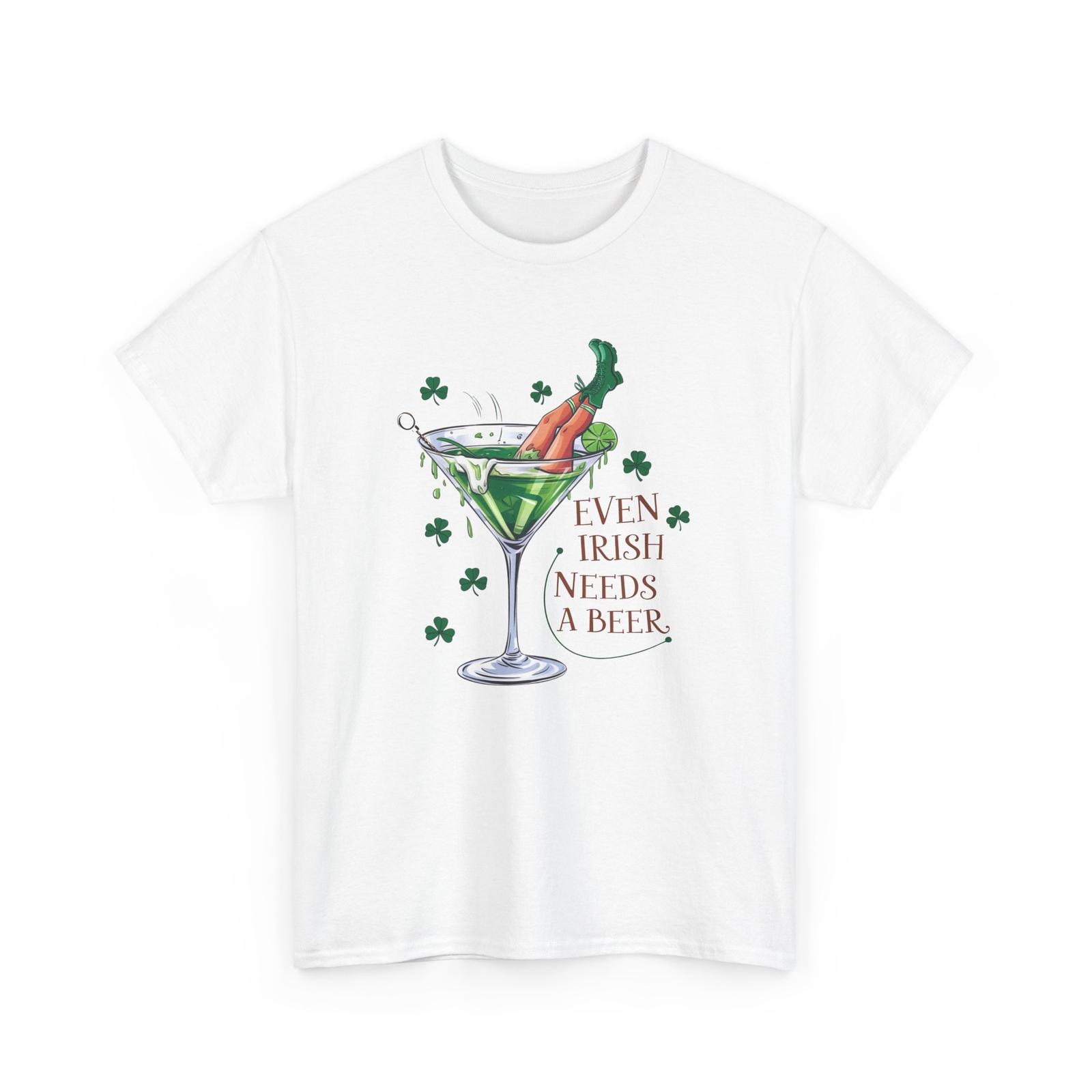 Beer Drinking T-Shirt | Funny Beer Shirt | Even Irish Needs a Beer T-Shirt M