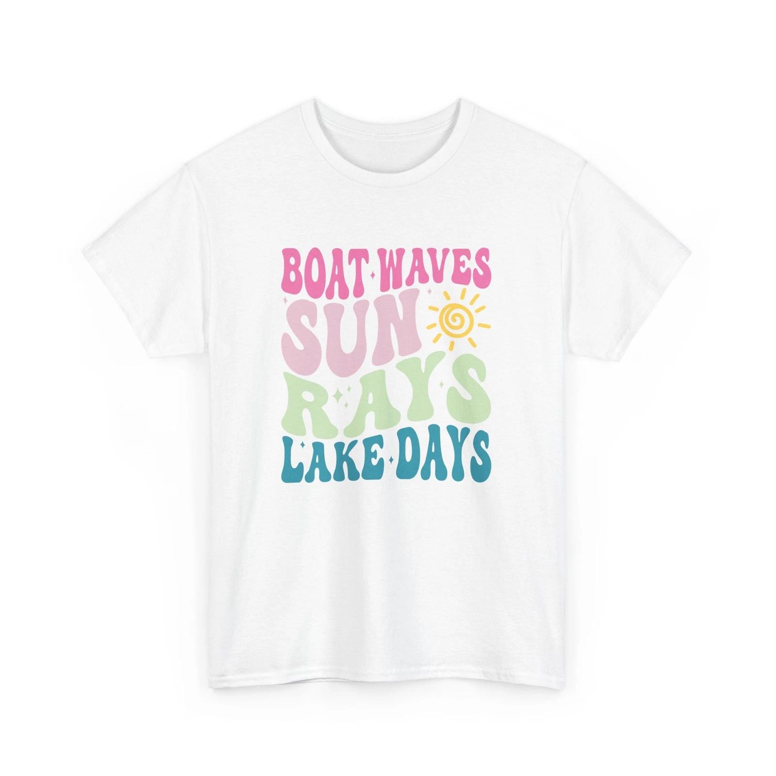 

Boat Waves Sun Rays Lake Days Shirt | Sunshine & Relax T-Shirt | Perfect Beach S