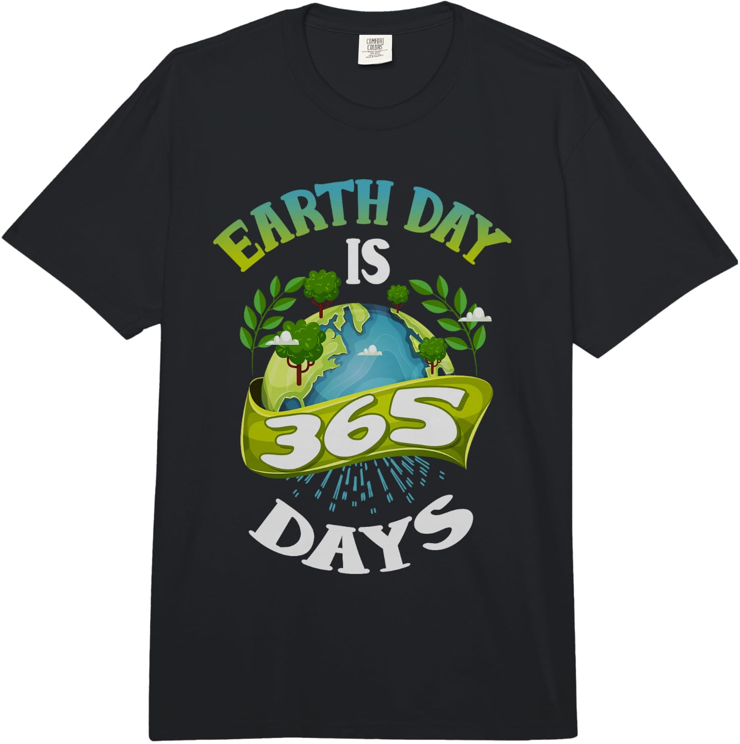 Vintage Earth Day is 365 Days Climate Change Global Warming Comfort Colors Adult Heavyweight  Unisex T-Shirt XXXXL