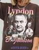 Lyndon B Johnson Vintage 90s Bootleg Retro Graphic Comfort Colors® TShirt and Kids Tshirt, US President Political History Tribute Fan Merch Tee