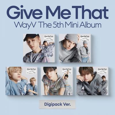 Wayv   Give Me That   Mini Album 5th  Digipack Ver. 