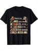 WomenS Casual Short Sleeve TShirt There Is No Such Thing As Too Unisexy Books Graphic Black Fashion Top Book Tshirt Book Lover