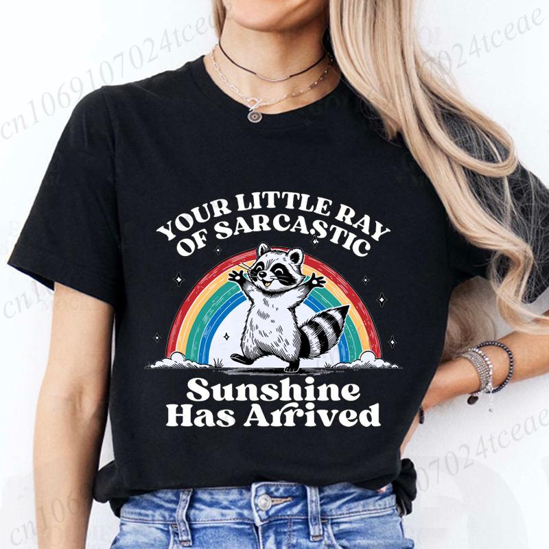 Your Little Ray of Sarcastic Sunshine Has Arrived Raccoon Shirt,Sarcastic Raccoon Women's T-Shirts,summer Fashion Tee T-Shirts