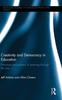 Bok Creativity and Democracy In Education : Practices and Politics of Learning Through the Arts