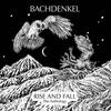 Bachdenkel - Rise & Fall: The Anthology [CD] UK - Import