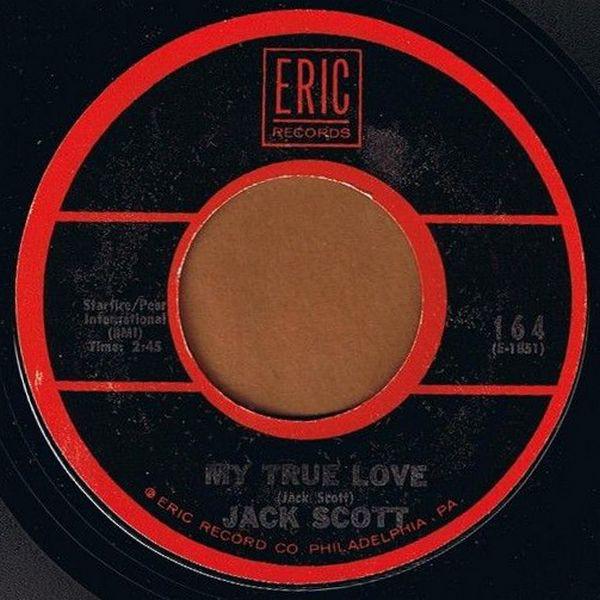 

7inch Record JACK SCOTT - My True Love 164 Eric Records 1969 US Rock Used