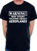 Warning May Talk About Aeroplanes Plane Spotter Funny Graphic T-Shirt ON TREND