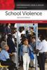 The School Violence : A Reference Handbook Book
