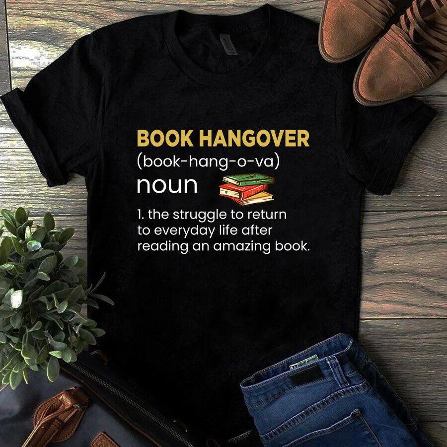 Book Hangover Denifition Love Reading Book Men s and Women s T-shirts S