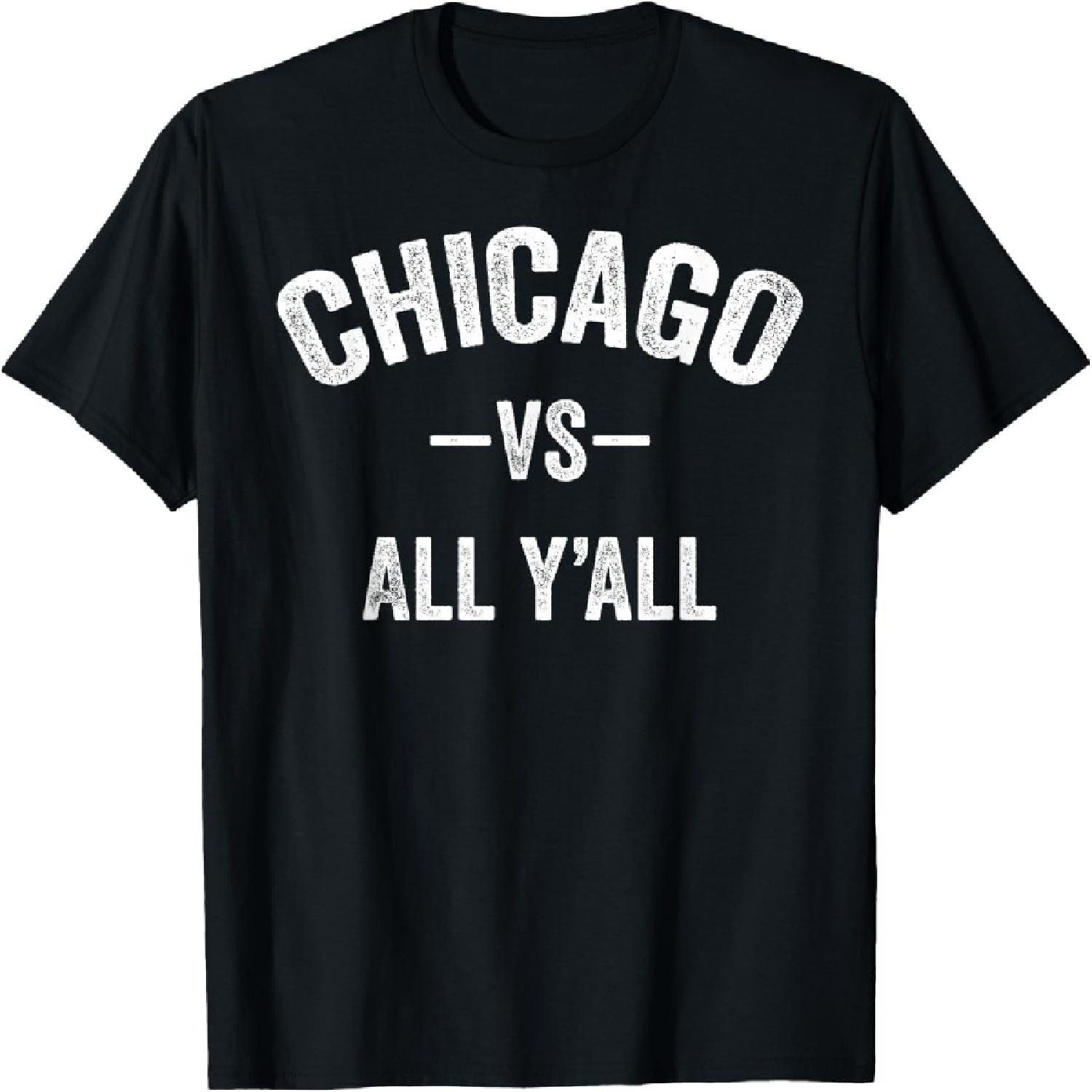 All Sport Trends Men Women Kids - Chicago vs all y all T-Shirt S