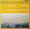 LP Record BOHUSLAV MARTIN  IV. Symfonie  Sonta Pro Fltnu A  81100023 Panton 1980 Czechoslov Classical Used