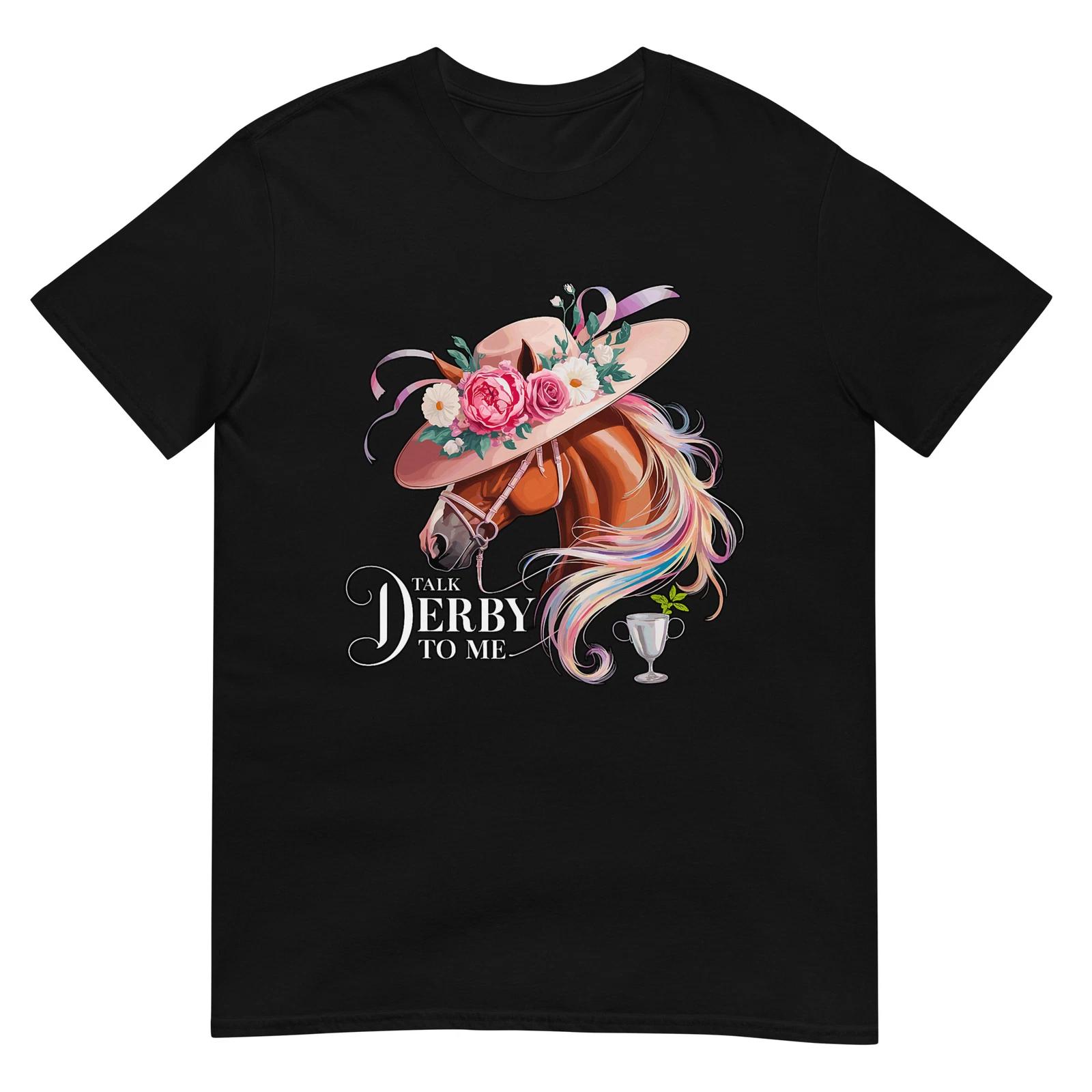 Talk Derby to me Derby Day Horse Racing T-Shirt 2XL