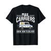 Funny Postwounisex Mailwounisex Car I Know How To Deliver Mail Carrier T Shirt Vintage Washed Fashion Breathable Unisex Homme Casual Soft