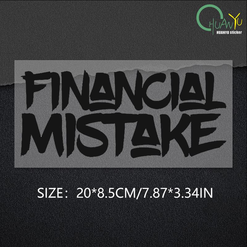 FINANCIAL MISTAKE Car Sticker Diesel Vinyl Decal Black/white/laser