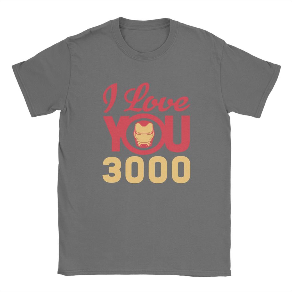 Iron Unisex Love You 3000 Unisexs T Shirt Crazy Tees Short Sleeve O Neck TShirt 100 Cotton 6XL Clothing