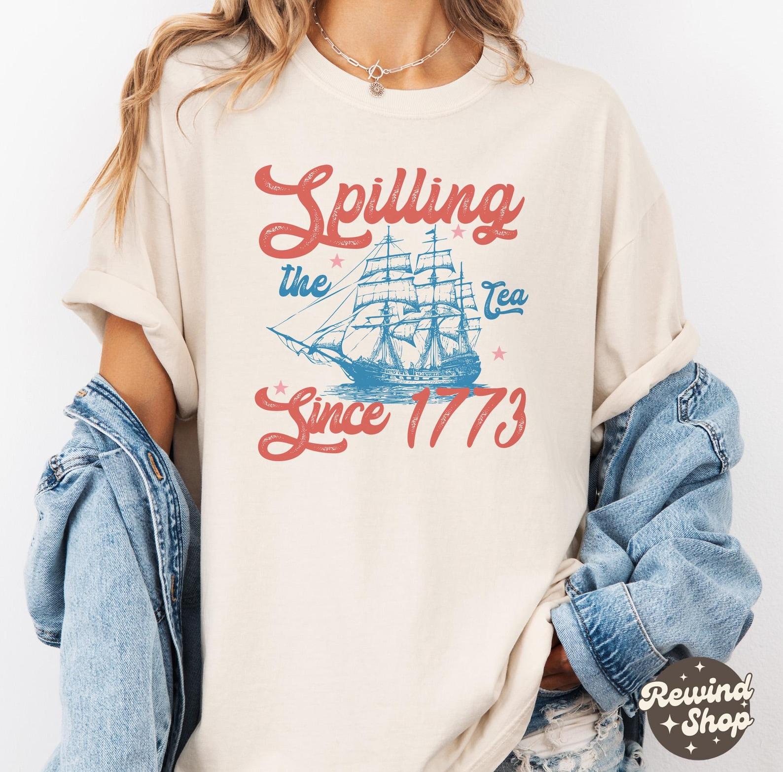 Comfort Colors Spilling The Tea Since 1773 Tshirt, Spilling the Tea Graphic Tee,Usa Patriotic Tee, Funny Meme Shirt, Funny Graphic Tee M