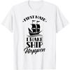 First Mate I Make Ship Happen Boat Sea Yacht T-Shirt(1)