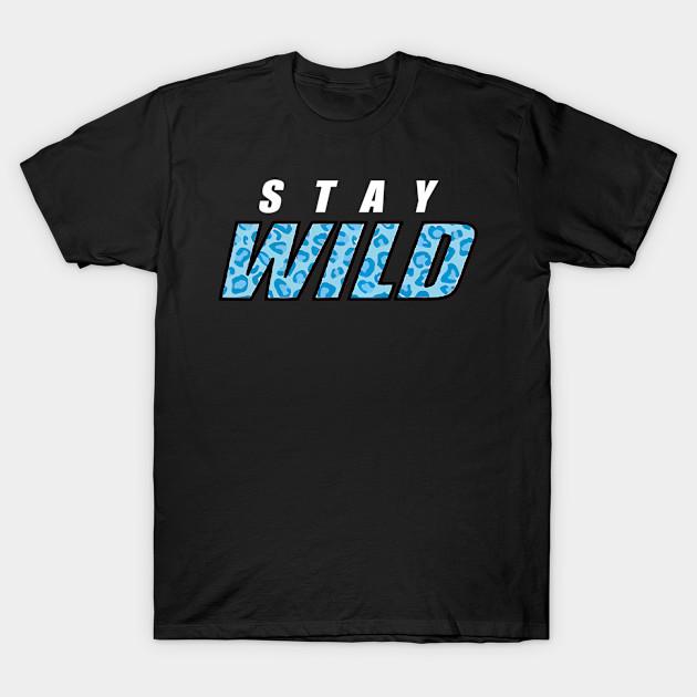 

Men Black Print T-shirt Stay Wild Merch Ben Azelart Blule No-Cut Transfer Paper Print Cotton Tshirt 4XL чорний