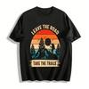 Leave The Road Take The Trails Hiking Print Casual Outdoor Tee Pure Cotton T-shirt