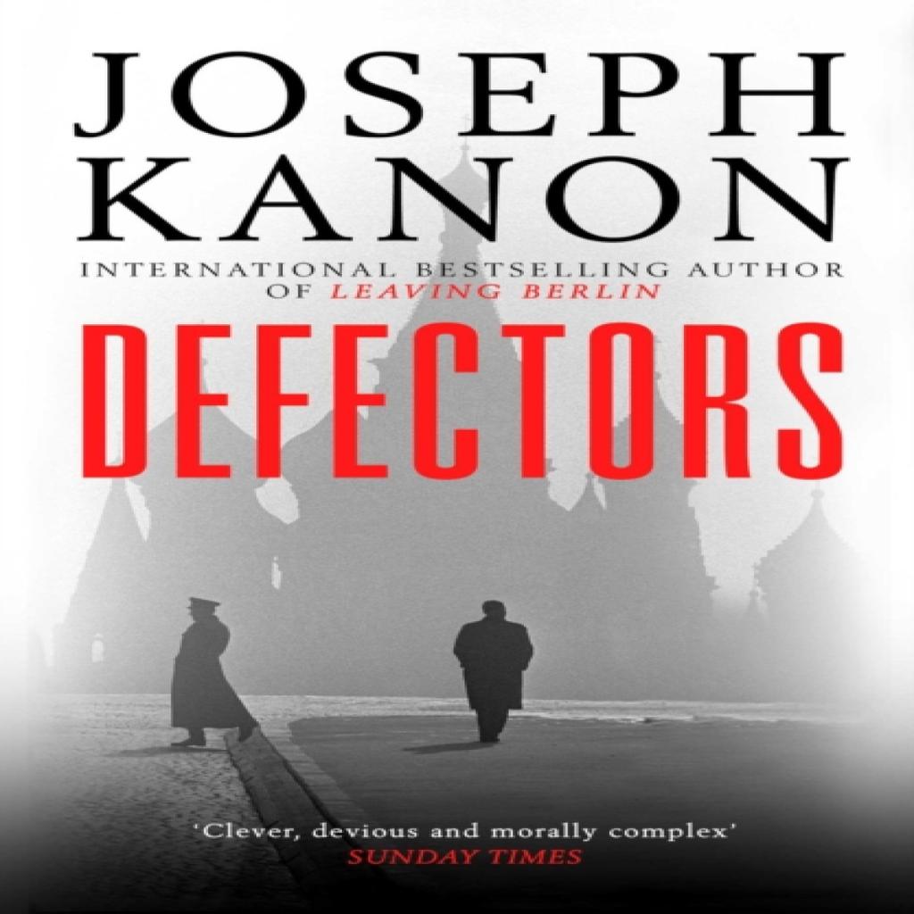 Defectors by Joseph Kanon Paperback Book 9781471162640
