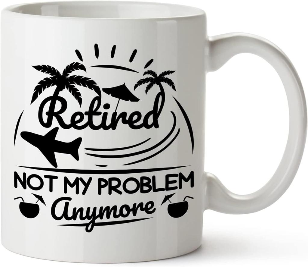 New Retired Colleagues Retirement Ceramic Coffee Mug Retirement Anymore Tea Cup