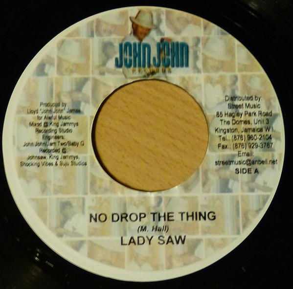 

7inch Record LADY SAW - No Drop The Thing NONE John John Recor Jamaica Reggae, Ska & Dub Used