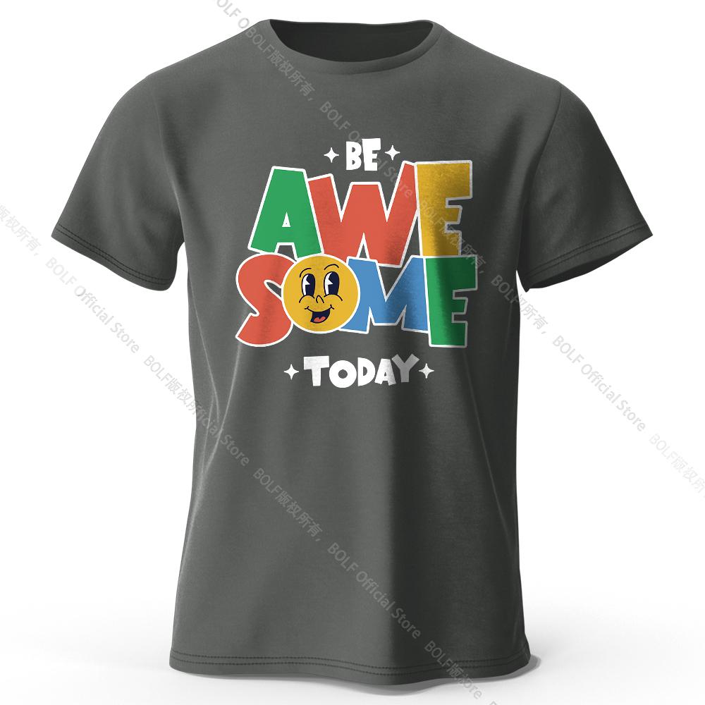 

Men s Be Awesome Today Printed T-Shirt 100% Cotton Oversized Motivational Graphic Tees for Women Summer Tops Positive Streetwear XXXXL темно серый