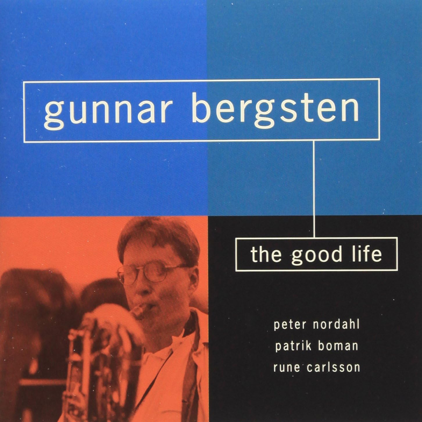 

CD GUNNAR BERISTAIN - The Good Life SOLJ0003 Japan Jazz Used