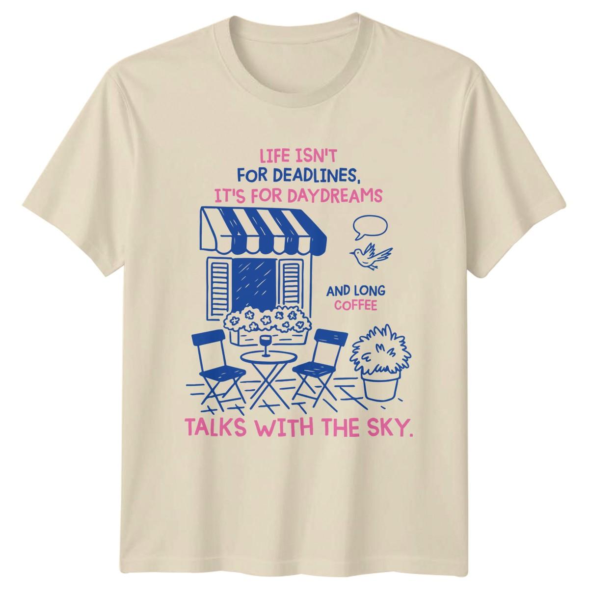 Life Isnt For Deadlines Its T-Shirt Slow Living Lifestyle Birthday Gift S