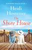 Kniha The Shore House : An Emotional and Uplifting Page-turner
