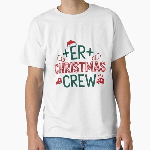 Er Christmas Crew Emergency Room Nurse Er Techs Made In Usaaus Tshirt S2xl S