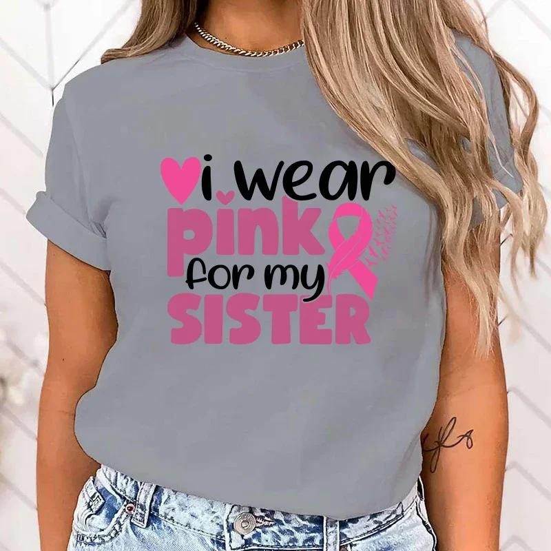 (High Quality T Shirt)Fashion Breast Cancer Awareness I Wear Pink For My Sister Printed Short Sleeve Breast Cancer Awareness top