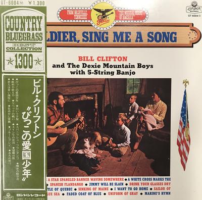 LP Record BILL CLIFTON  Soldier Sing Me A Song GT6004M LONDON 1974 Japan CountryFolk Used