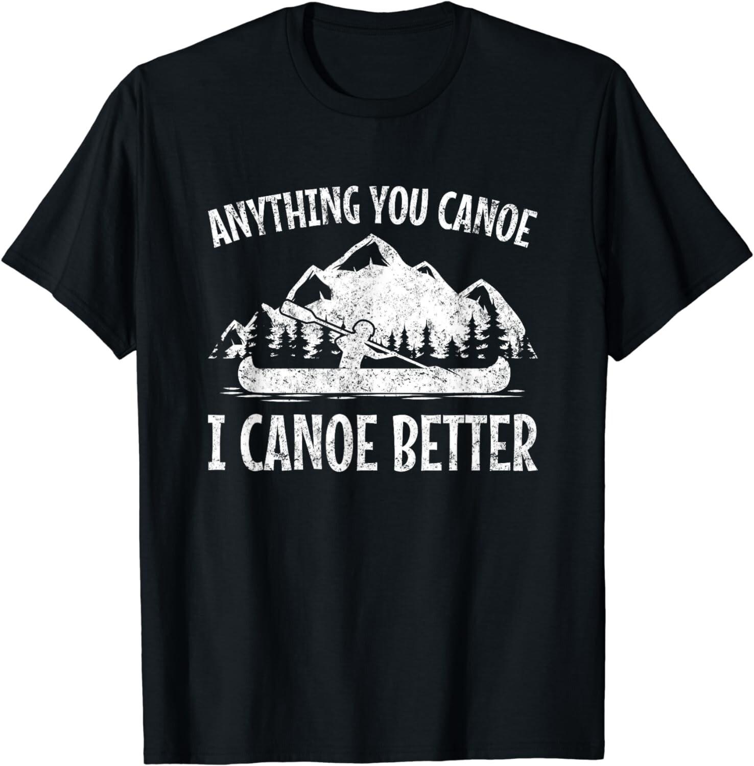 Canoe Canoeing Tshirt Funny Men Women Gift Unisex T-Shirt S разноцветный