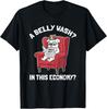 Pibble Meme Wash My Belly In This Economy T-Shirt