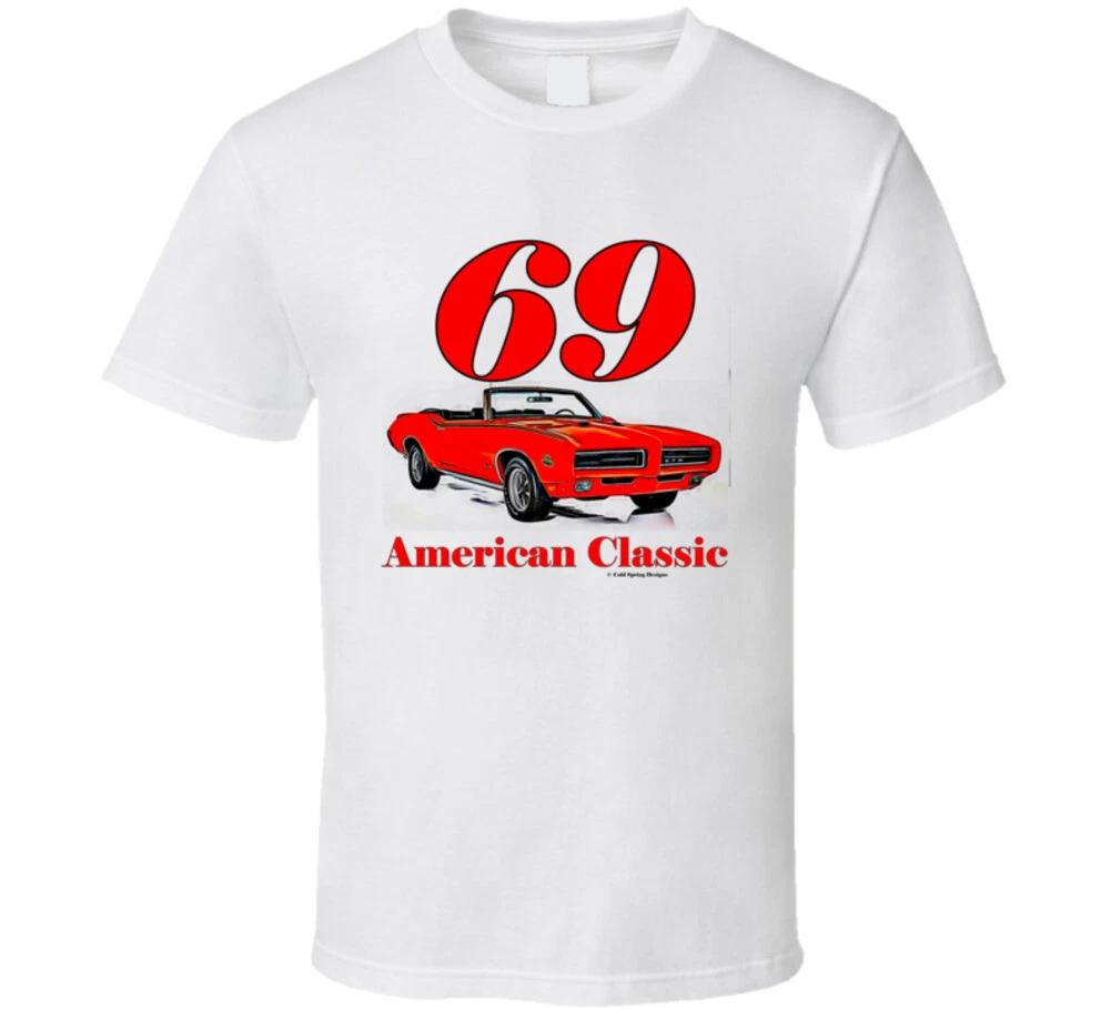 69 G T O American Classic Musclecar Vintage Gift T Shirt S