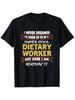 Funny Service Worker Week Appreciation T-Shirt for Dietary Workers - Casual Round Neck Tee with Thum