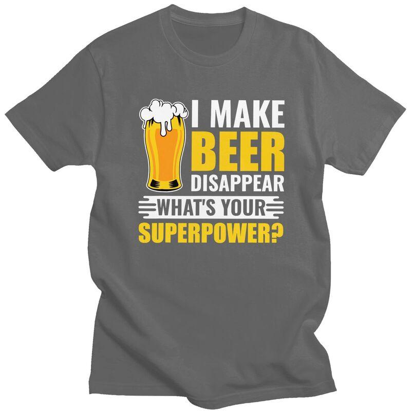 Custom Funny Beer I Make Beer Disappear Whats Your Superpower T Shirts Men Tee Tops 100 Cotton Slim Fit Tshirts Merch