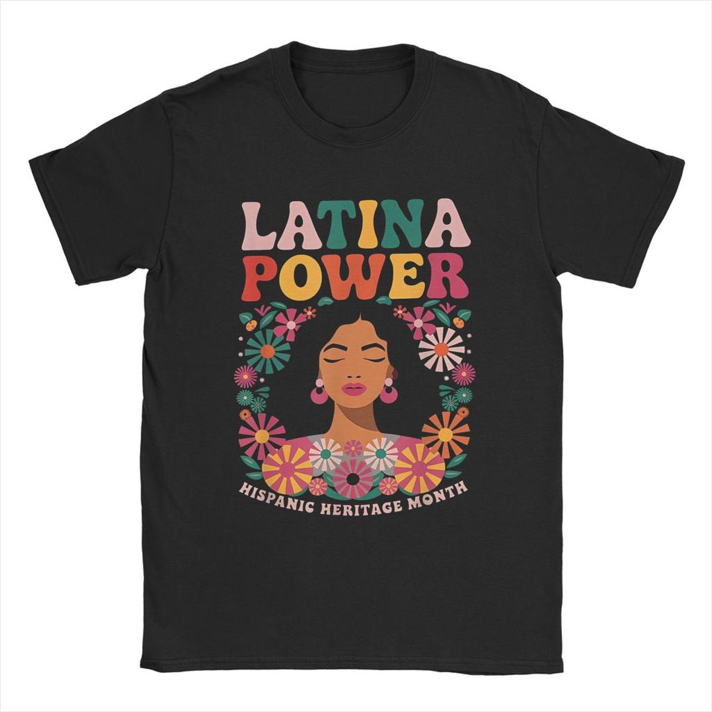 Men T-Shirts Latina Power Women Flowers Unique Cotton Tee Shirt Short Sleeve Hispanic Heritage Month T Shirts merchandise Gift