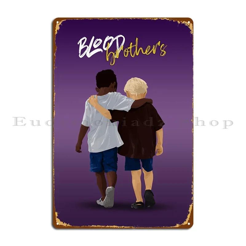 Blood Brothers Metal Sign Cinema Garage Wall Decor Personalized Kitchen Tin Sign Poster 20x30cm(7.8x11.8inch)