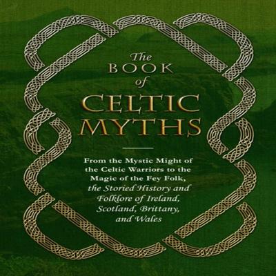 The Book of Celtic Myths by Jennifer Emick Hardback Book 9781507200872