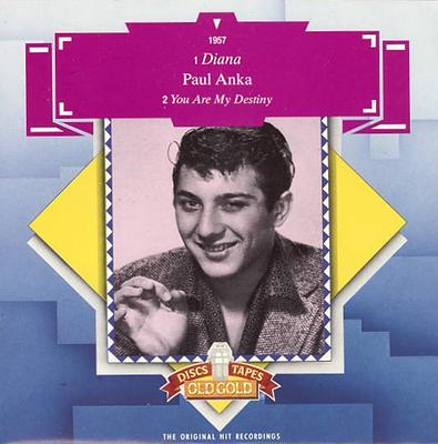 7-Zoll Schallplatte PAUL ANKA - Diana / You Are My Destiny OG9077 Old Gold UK Rock Gebraucht