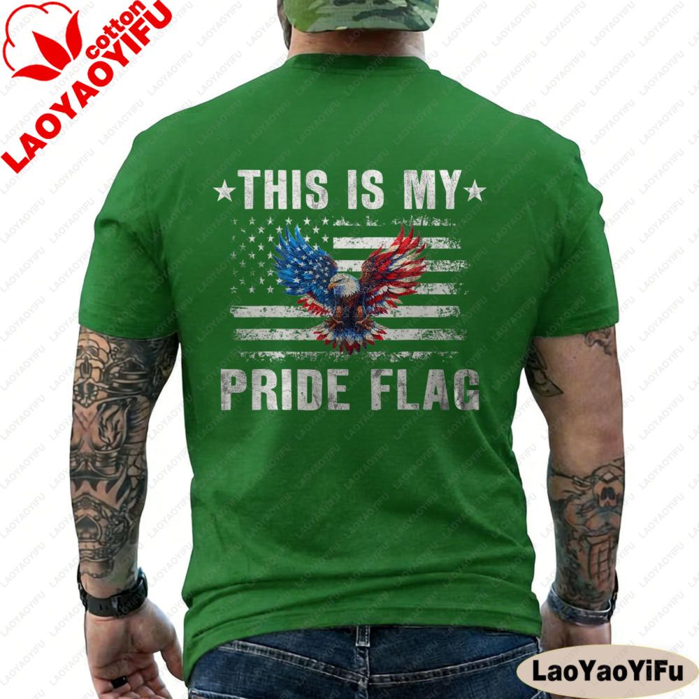This Is My Pride Flag American Flag Bald Eagle 4th of July Patriotic ON BACK Oversized Men Clothes Aesthetic T Shirt