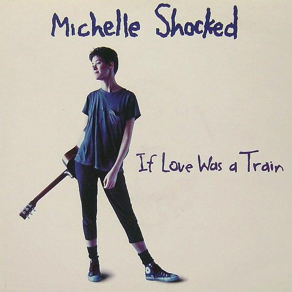 

7inch Record MICHELLE SHOCKED - If Love Was A Train LON212 LONDON RECORDS 1988 UK Blues Used