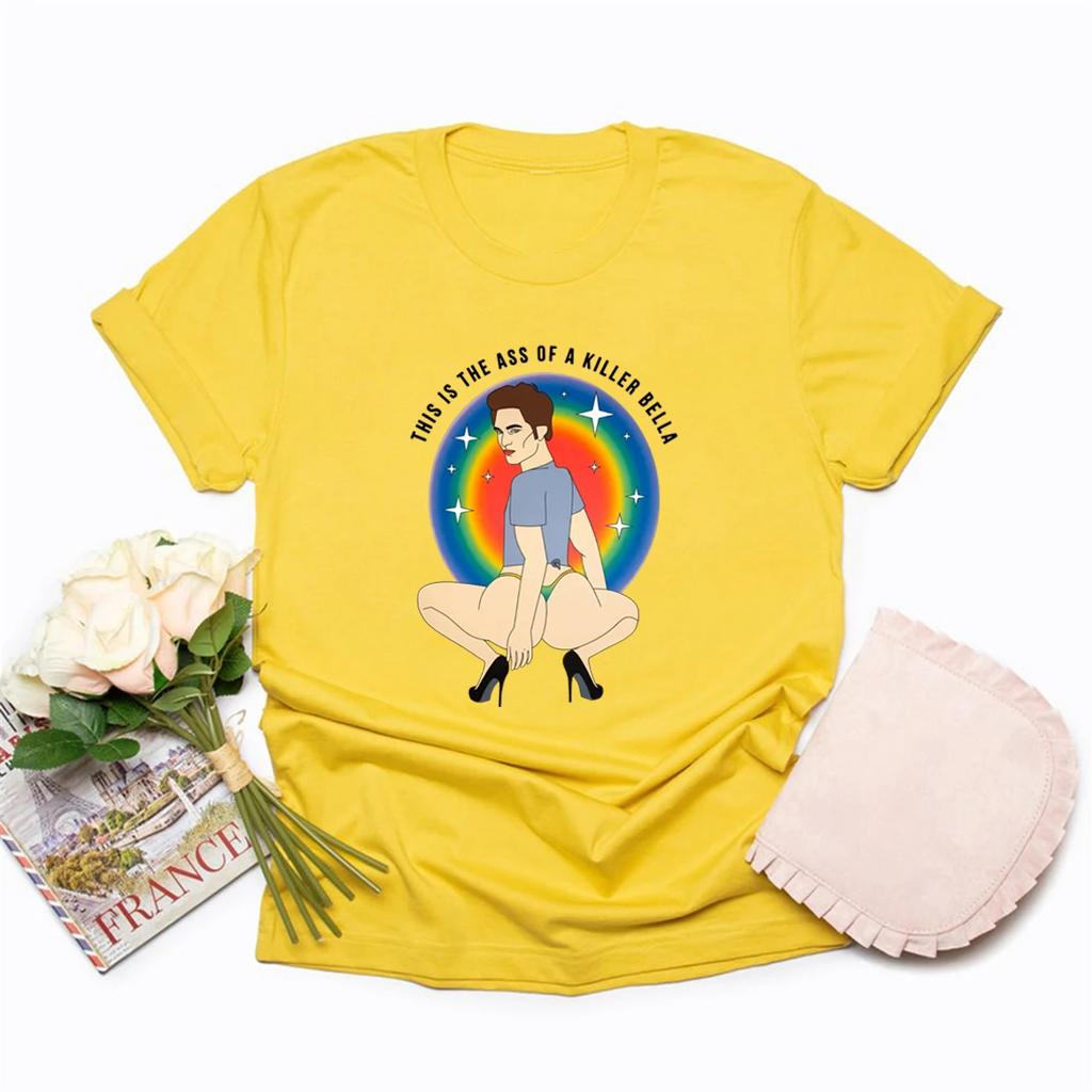 This Is The Ass of A Killer Bella T-Shirt Edward Cullen Shirt Unisex Short Sleeve T-shirt Funny Graphic Tees LGBT Rainbow Tops