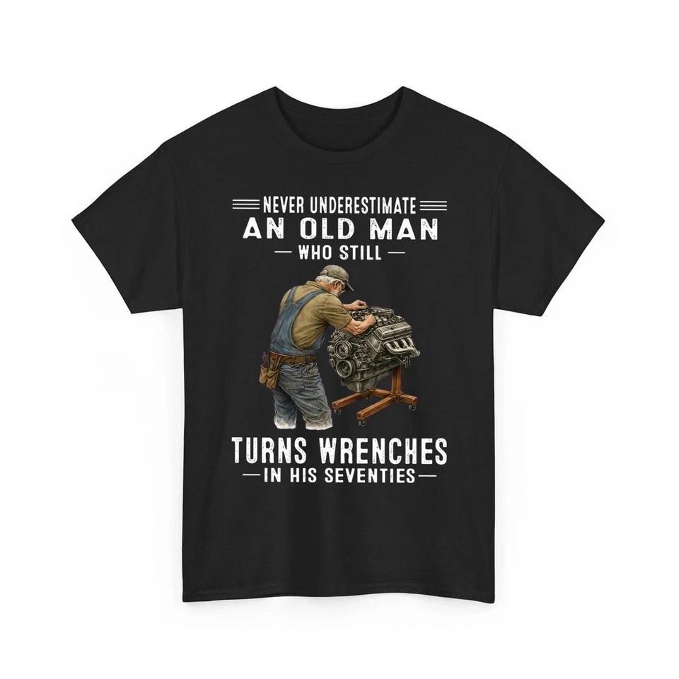 Funny Old Mechanic Still Fixes Engines Unisex T-Shirt S