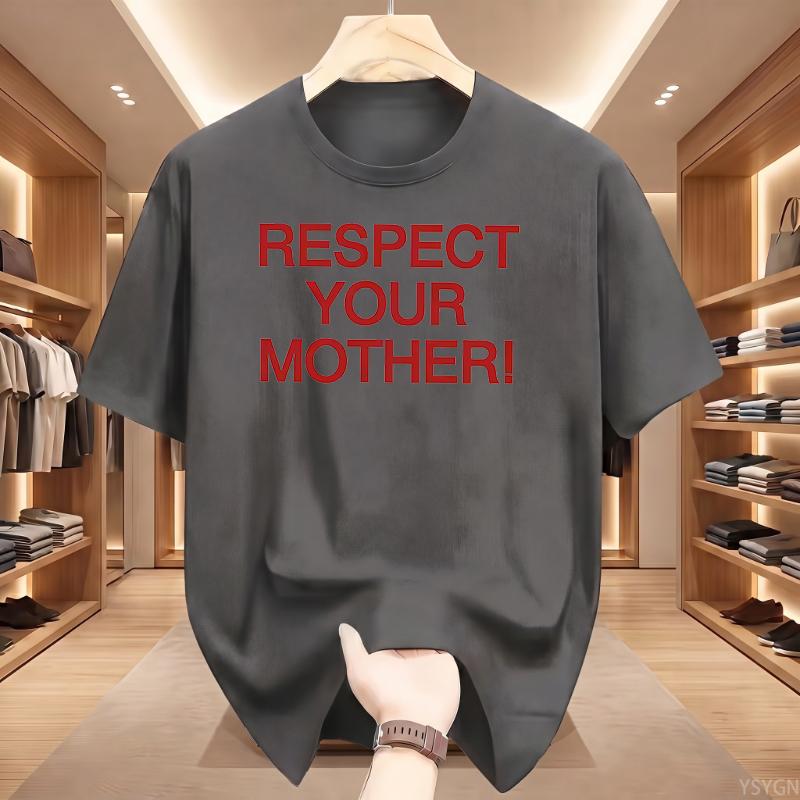 Respect Your Mother Retro Y2K Tee Funny Mother Day Gift Tshirt WoUnisex Crewneck Cotton Short Sleeve Modern and Trendy Tshirt